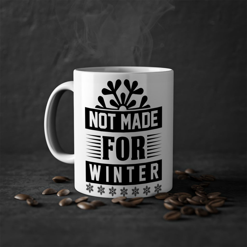 not made for winter 328#- winter-Mug / Coffee Cup
