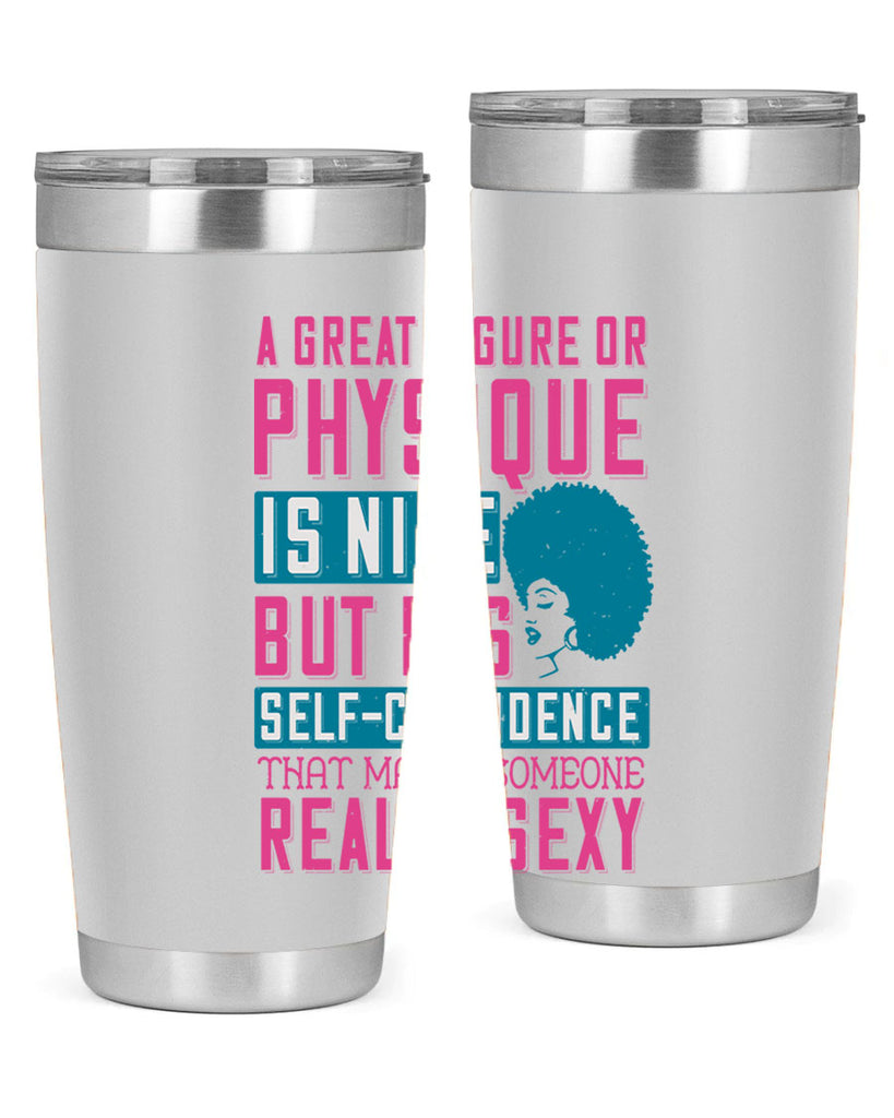 A great figure or physique is nice but its selfconfidence that makes someone really sexy Style 40#- afro- Tumbler