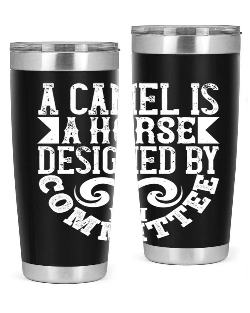 A camel is a horse designed by committee Style 50#- architect- tumbler
