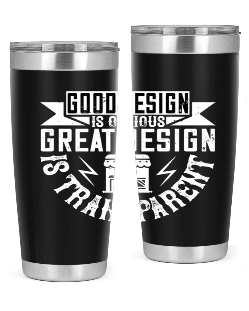Good design is obvious Great design is transparent Style 40#- architect- tumbler