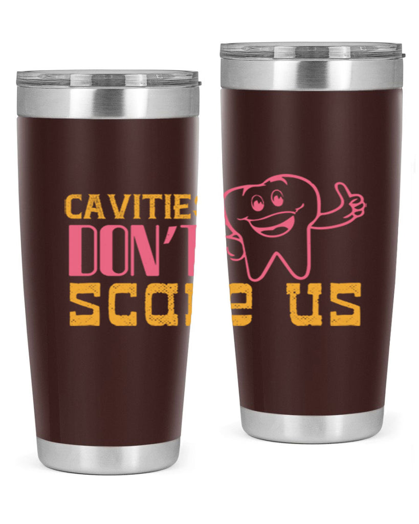 Cavities don’t scare us Style 49#- dentist- tumbler