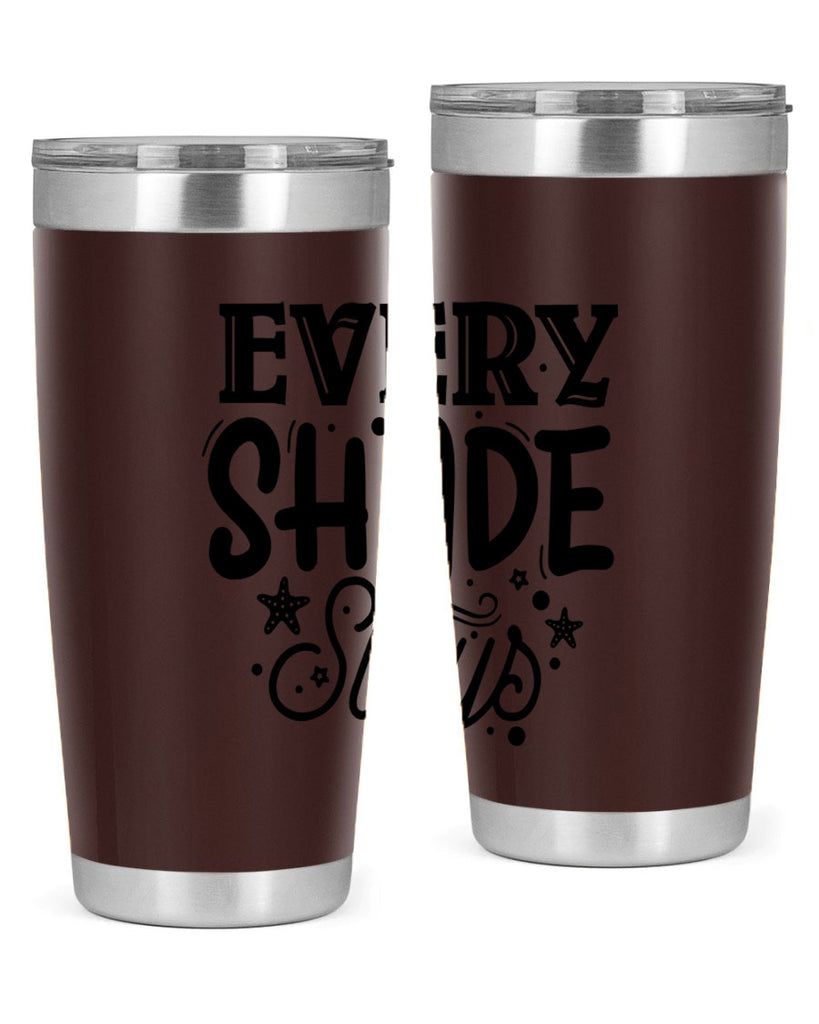 Every shade slays Style 38#- women-girls- Tumbler