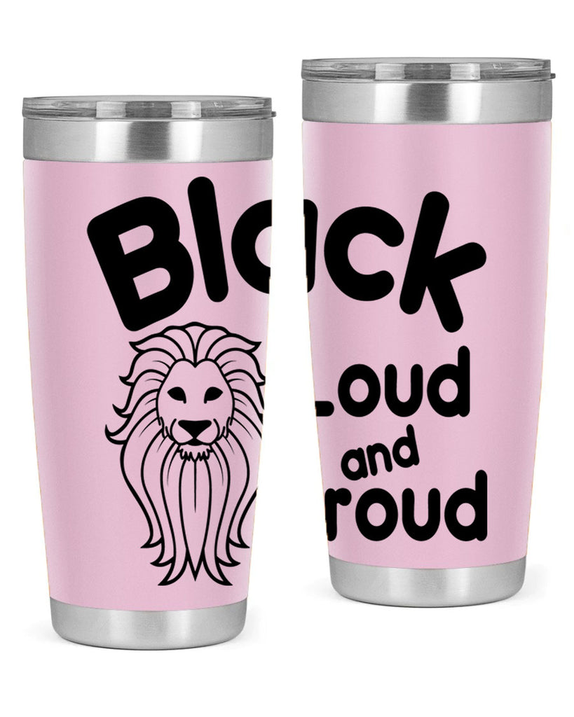 black loud and proud Style 57#- women-girls- Tumbler
