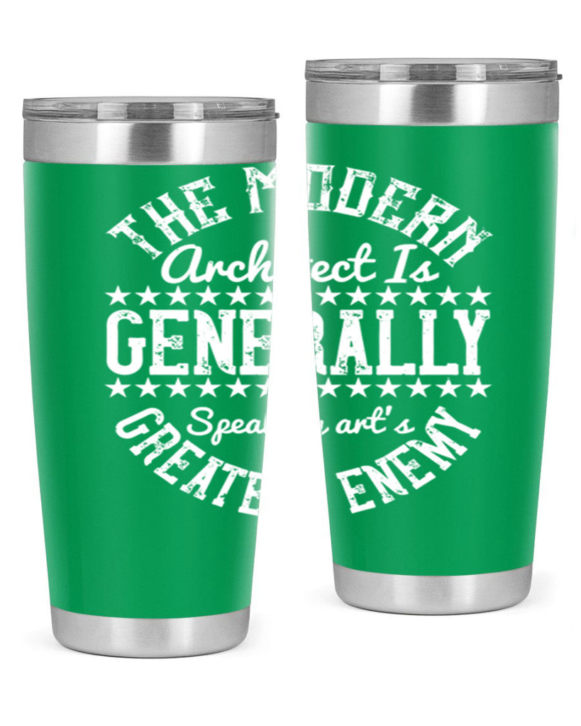 The modern architect is generally speaking arts greatest enemy Style 12#- architect- tumbler