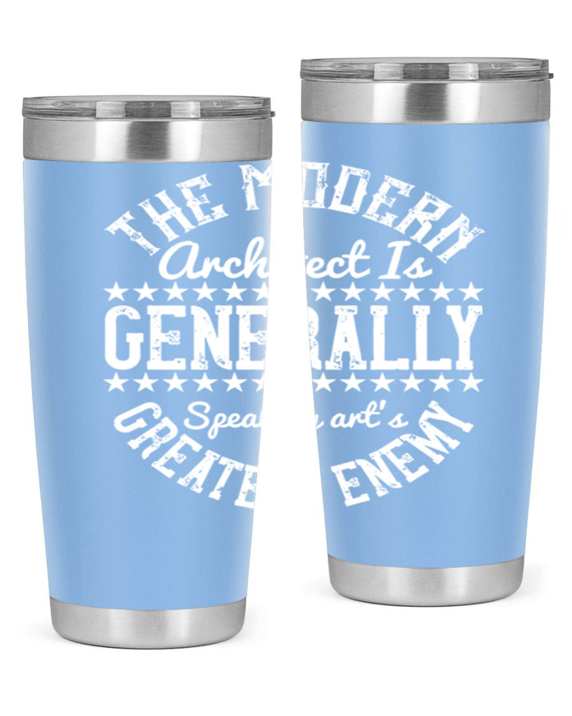 The modern architect is generally speaking arts greatest enemy Style 12#- architect- tumbler