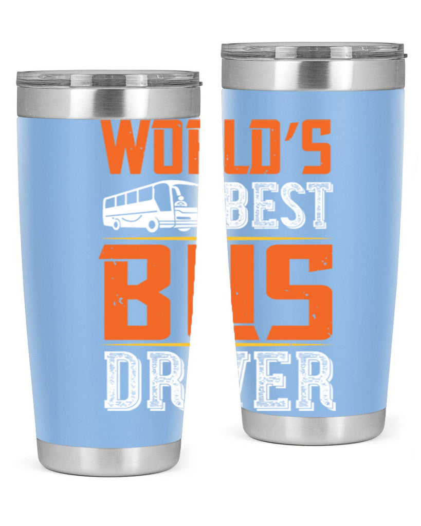 world’s best bus driver Style 4#- bus driver- tumbler
