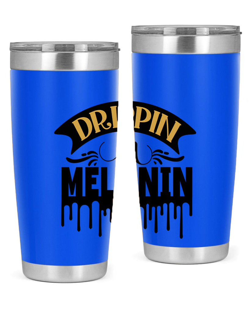 Drippin in melanin Style 41#- women-girls- Tumbler
