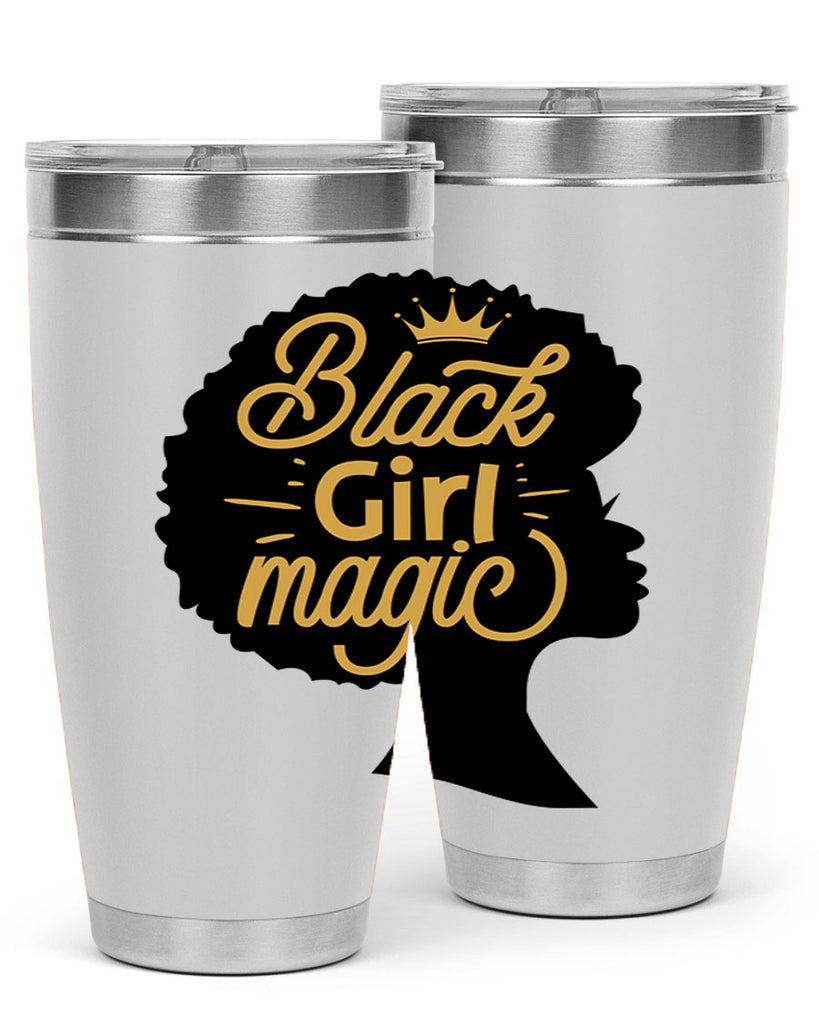 Black Girl magic copy Style 60#- women-girls- Tumbler