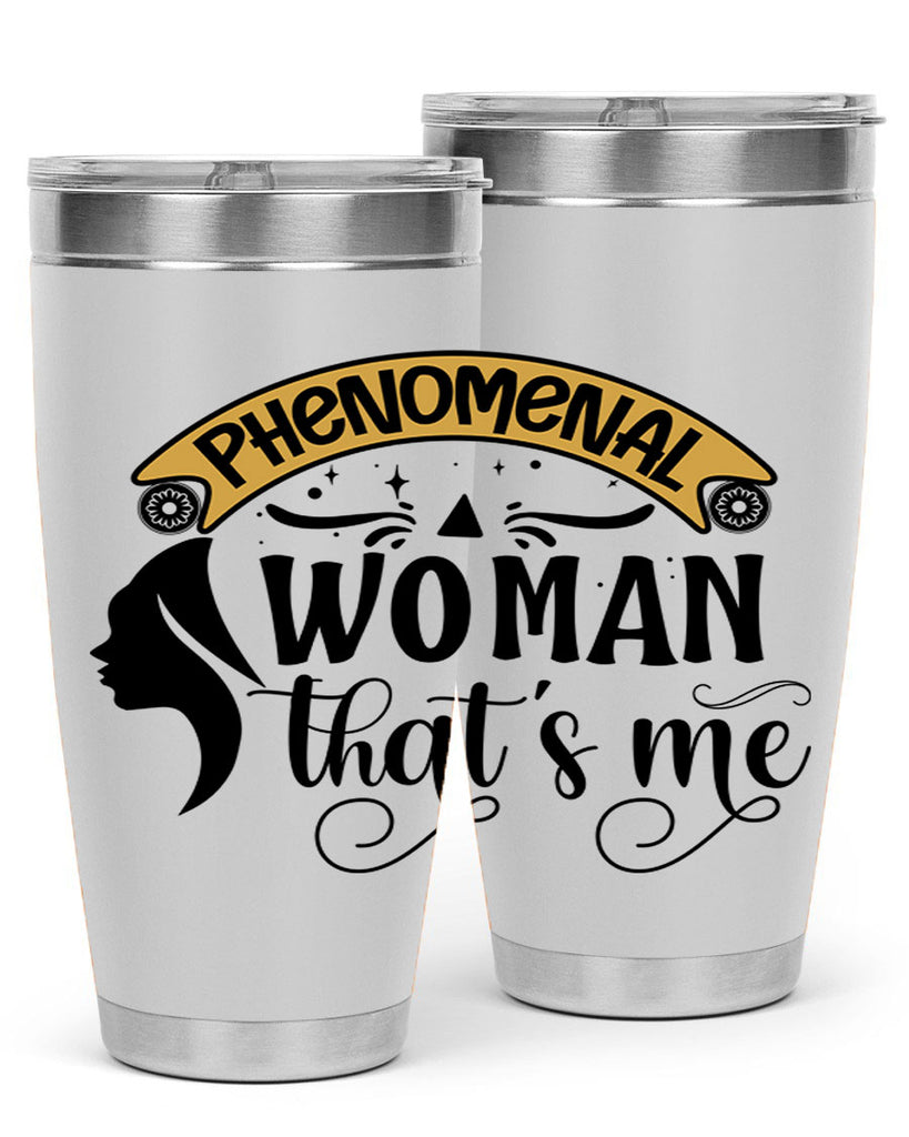 Phenomenal woman thats me Style 15#- women-girls- Tumbler