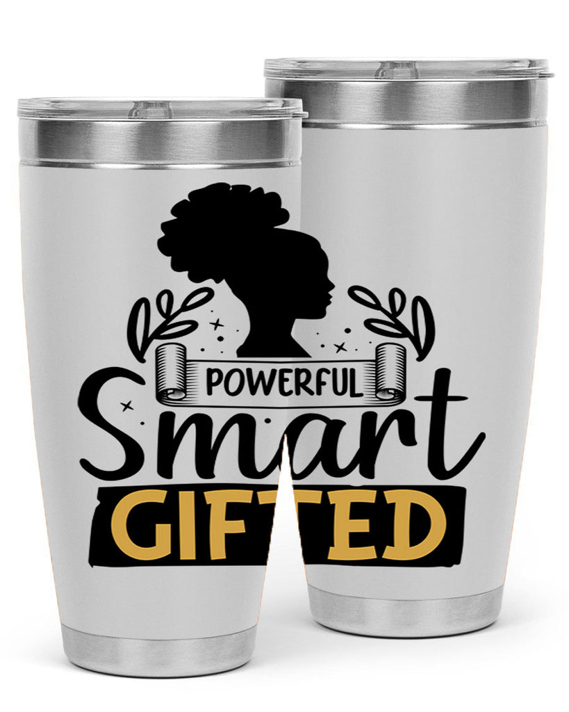 Powerful smart gifted Style 13#- women-girls- Tumbler