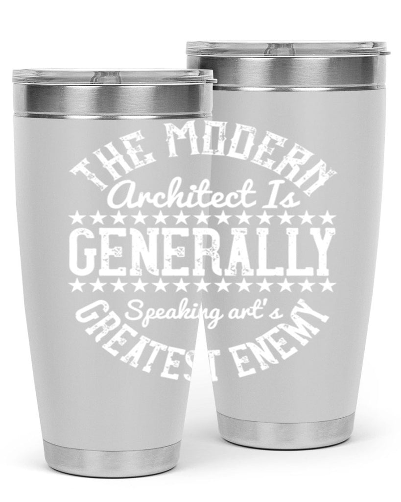 The modern architect is generally speaking arts greatest enemy Style 12#- architect- tumbler