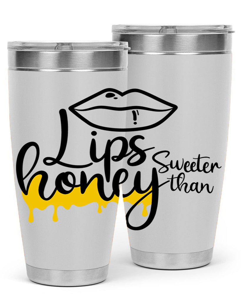 lips sweeter than honey Style 25#- women-girls- Tumbler