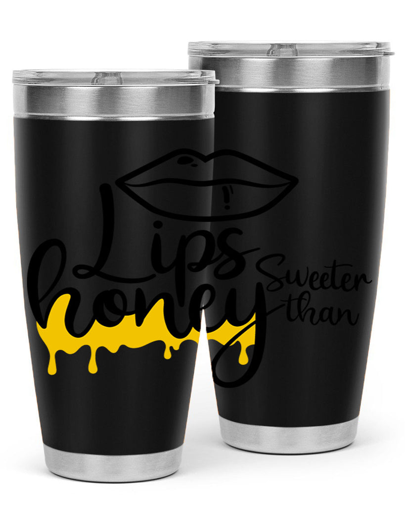lips sweeter than honey Style 25#- women-girls- Tumbler