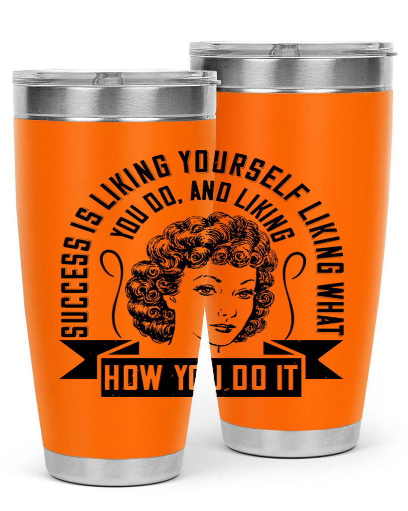 Success is liking yourself liking what you do and liking how you do it Style 16#- afro- Tumbler