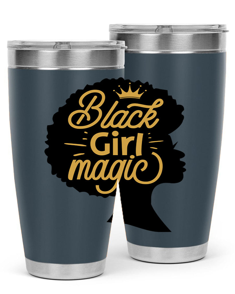 Black Girl magic copy Style 60#- women-girls- Tumbler