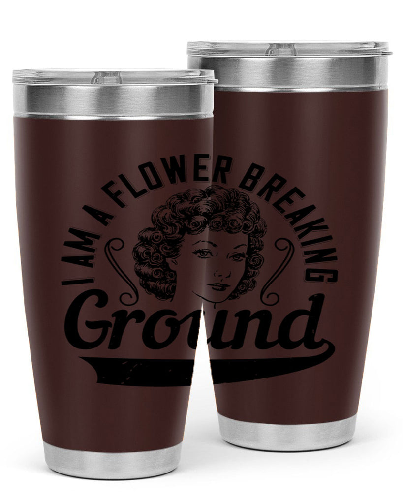 I am a flower breaking ground Style 32#- afro- Tumbler