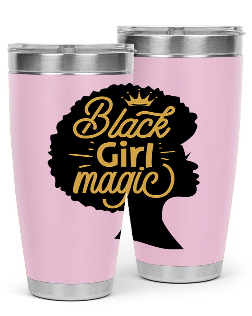 Black Girl magic copy Style 60#- women-girls- Tumbler