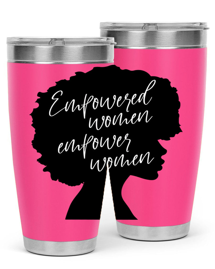empowered women empower women 3#- women-girls- Tumbler