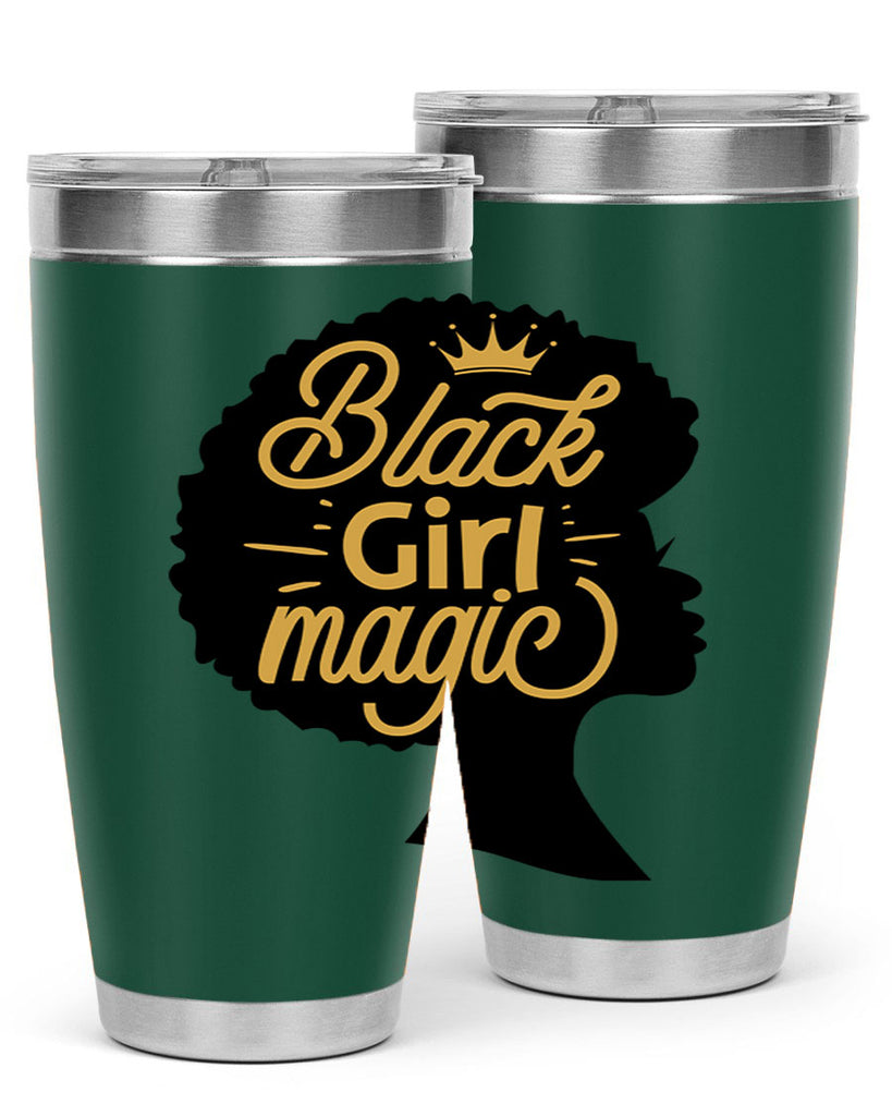 Black Girl magic copy Style 60#- women-girls- Tumbler