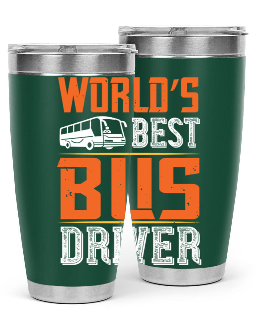 world’s best bus driver Style 4#- bus driver- tumbler