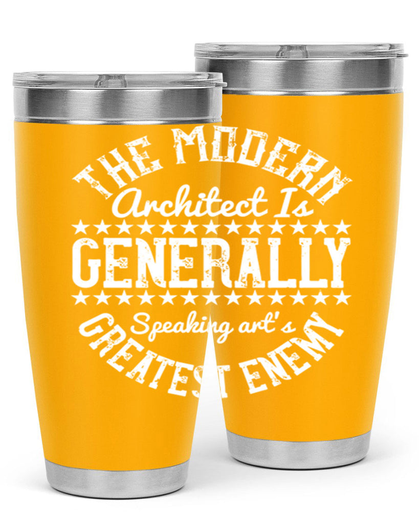 The modern architect is generally speaking arts greatest enemy Style 12#- architect- tumbler
