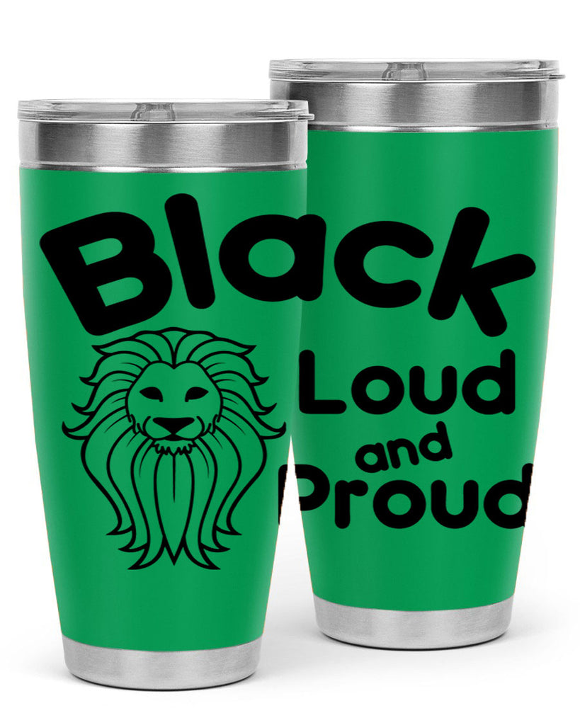 black loud and proud Style 57#- women-girls- Tumbler