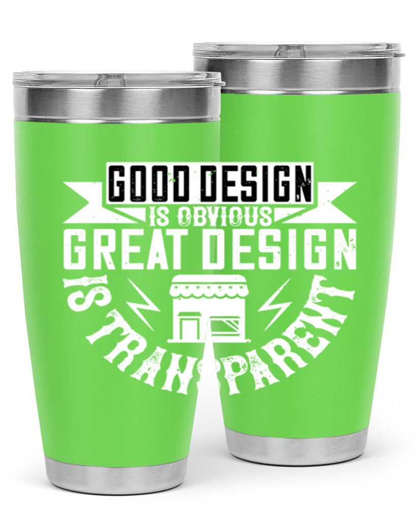 Good design is obvious Great design is transparent Style 40#- architect- tumbler