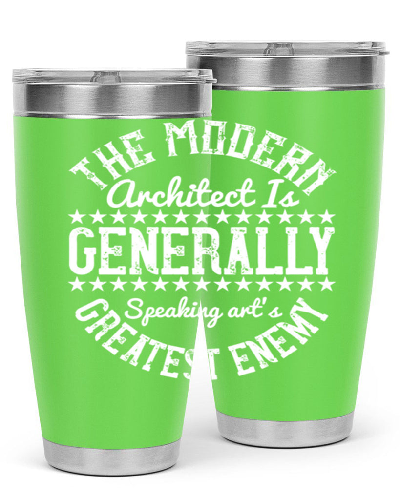 The modern architect is generally speaking arts greatest enemy Style 12#- architect- tumbler