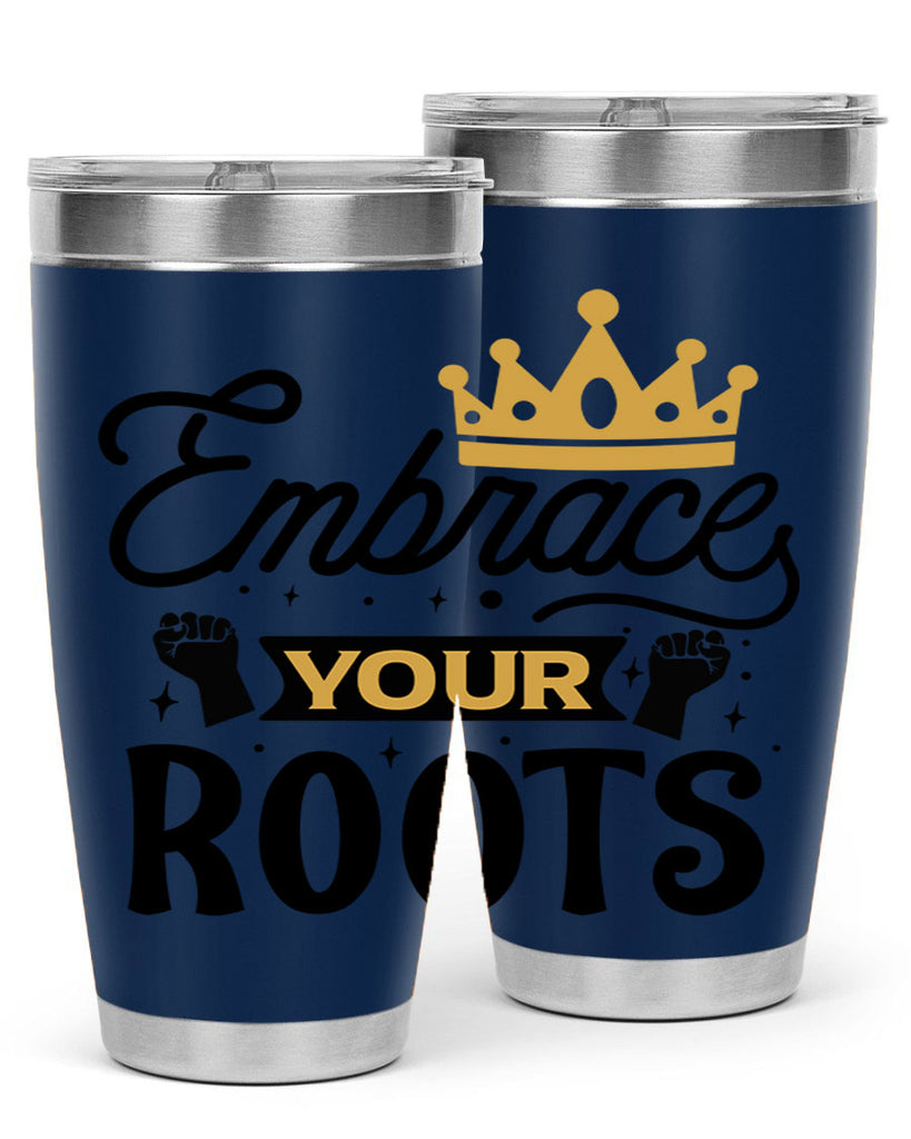 Embrace your roots Style 40#- women-girls- Tumbler