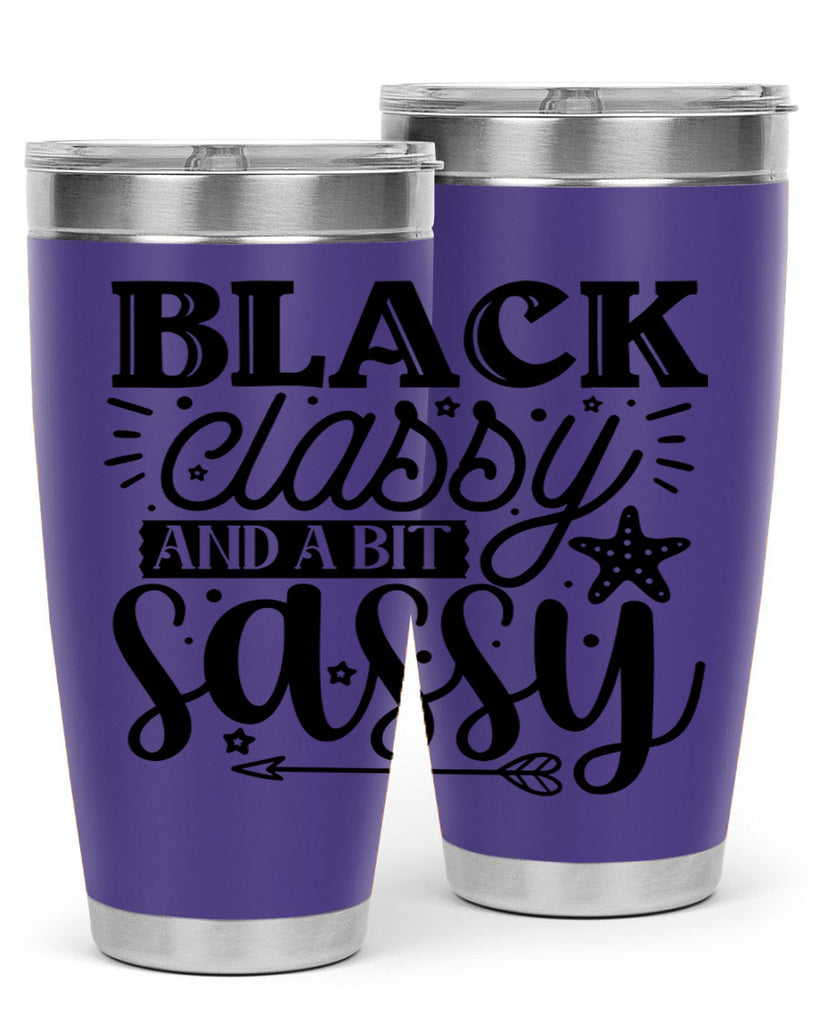 Black classy and a bit sassy Style 61#- women-girls- Tumbler