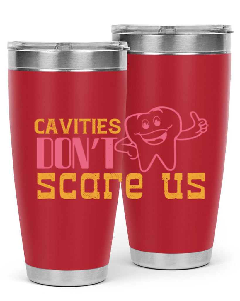 Cavities don’t scare us Style 49#- dentist- tumbler