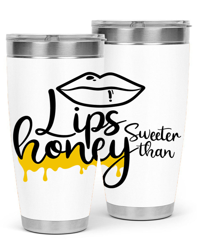 lips sweeter than honey Style 25#- women-girls- Tumbler