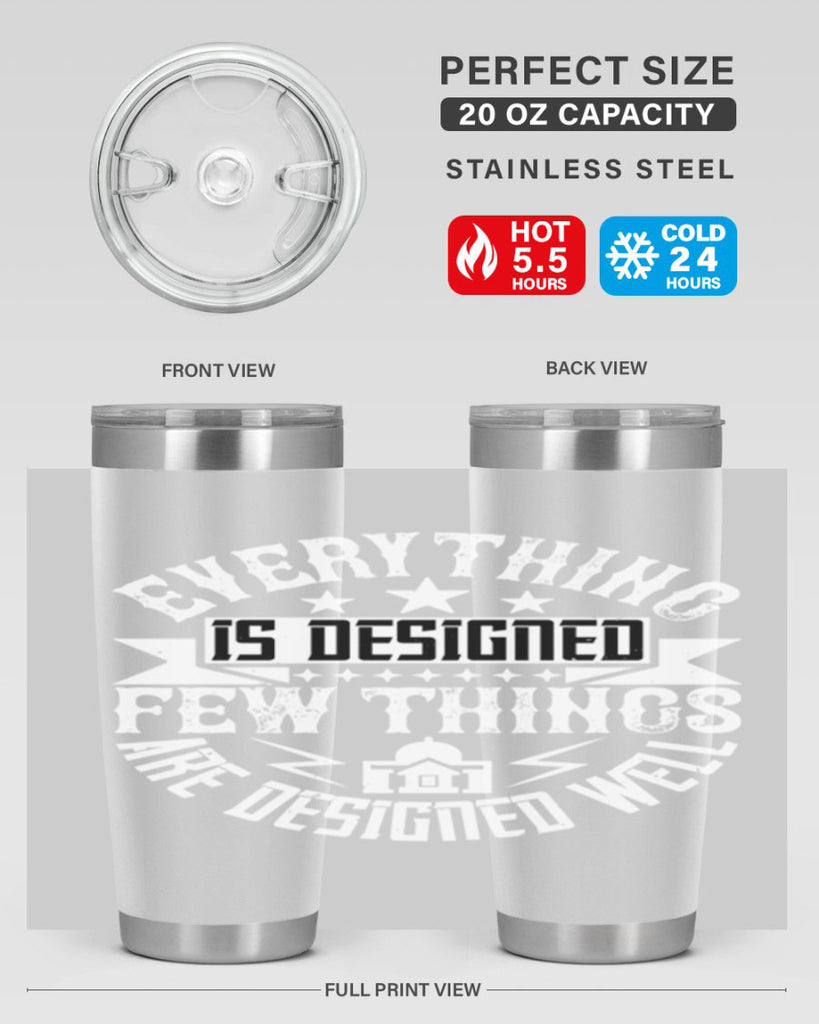 Everything is designed Few things are designed well Style 43#- architect- tumbler