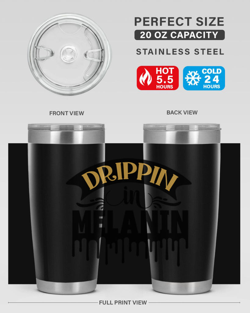 Drippin in melanin Style 41#- women-girls- Tumbler