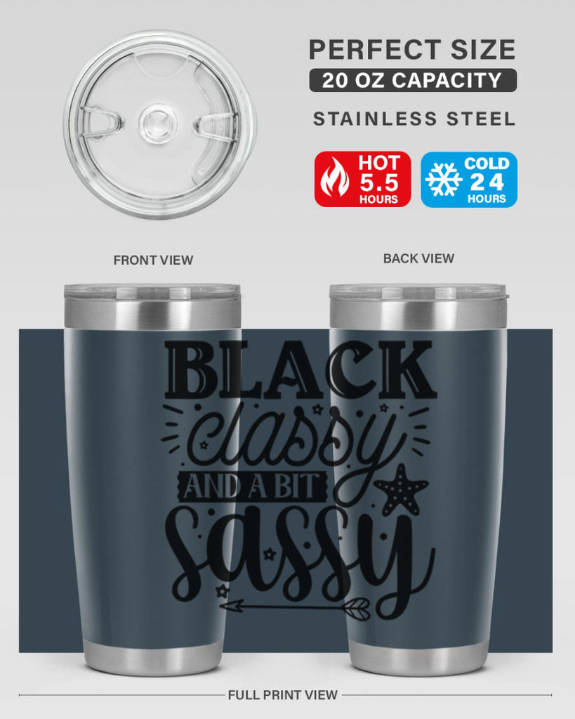Black classy and a bit sassy Style 61#- women-girls- Tumbler