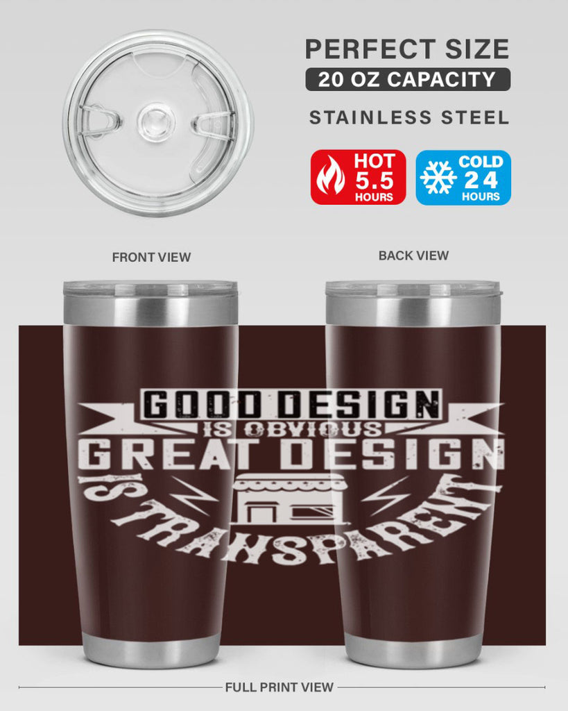 Good design is obvious Great design is transparent Style 40#- architect- tumbler