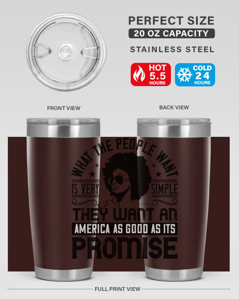 What the people want is very simple they want an America as good as its promise Style 12#- afro- Tumbler