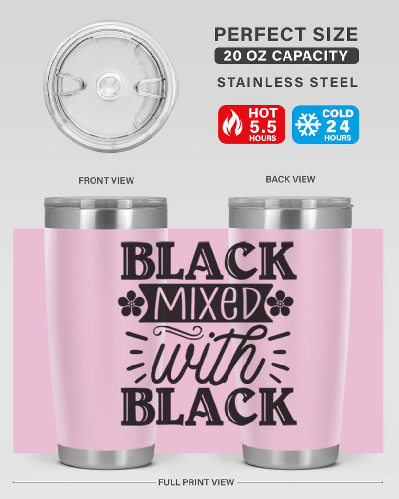 Black mixed with black Style 56#- women-girls- Tumbler