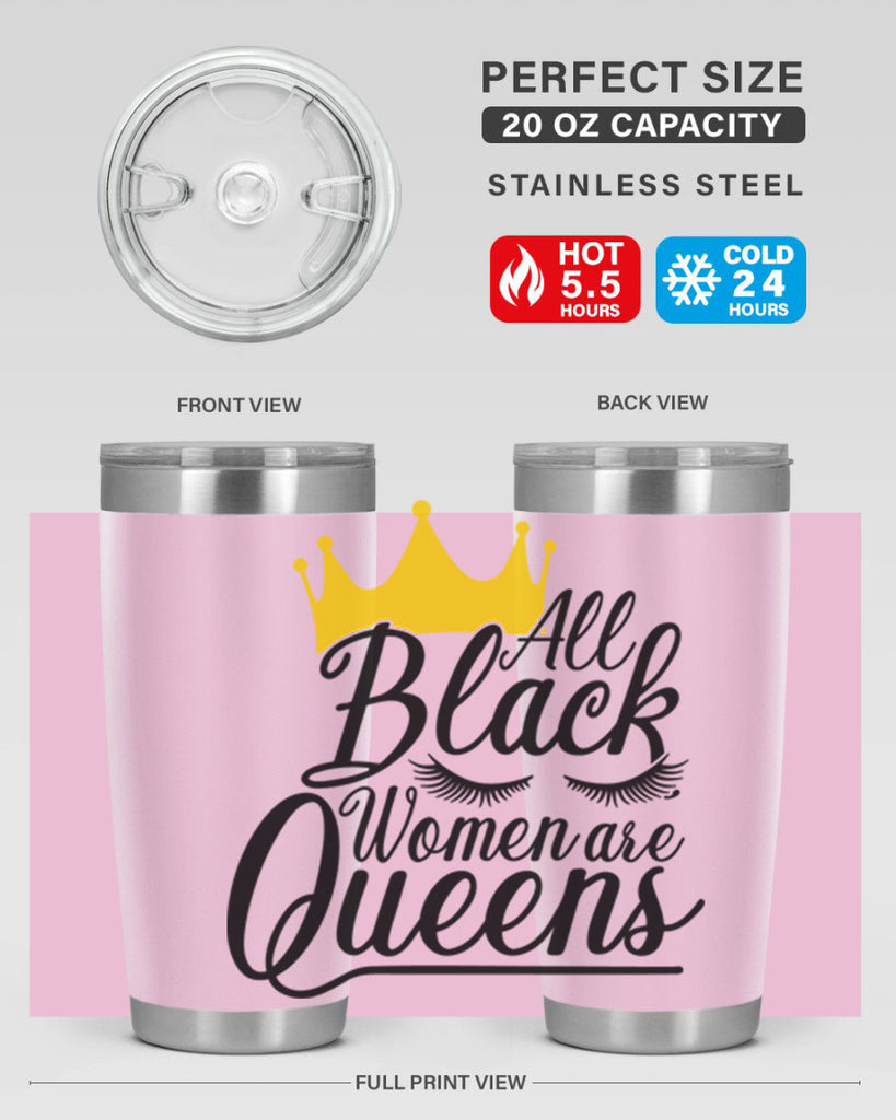 all black women are queens Style 65#- women-girls- Tumbler