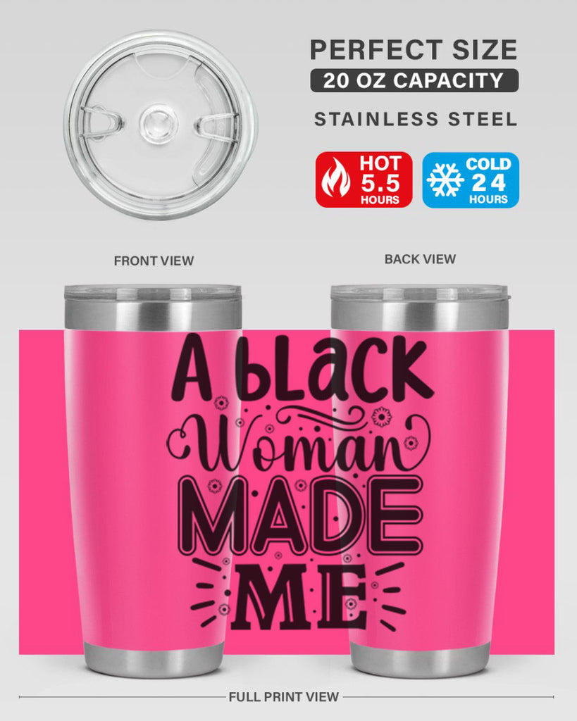 A black woman made me Style 66#- women-girls- Tumbler