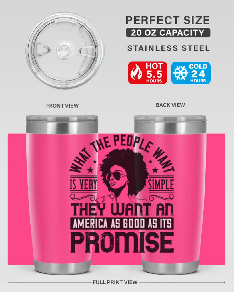 What the people want is very simple they want an America as good as its promise Style 12#- afro- Tumbler