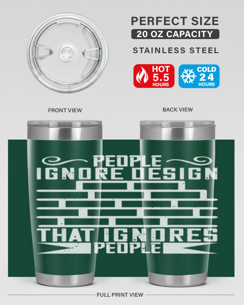People ignore design that ignores people Style 21#- architect- tumbler