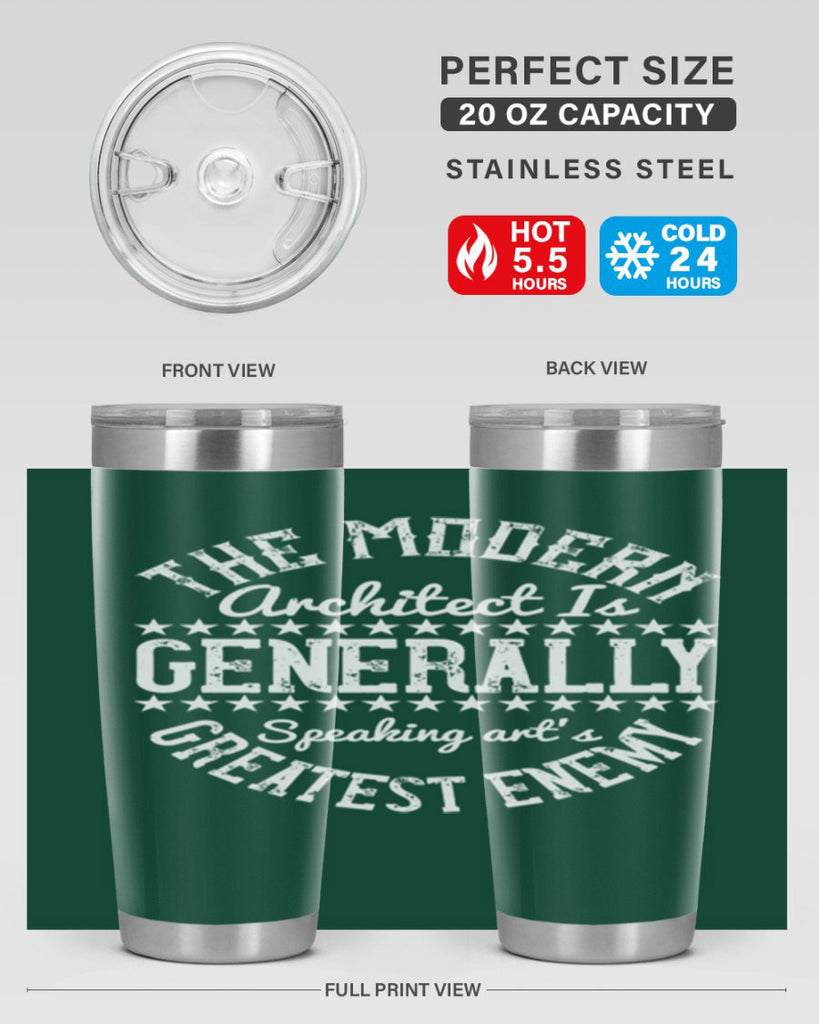 The modern architect is generally speaking arts greatest enemy Style 12#- architect- tumbler