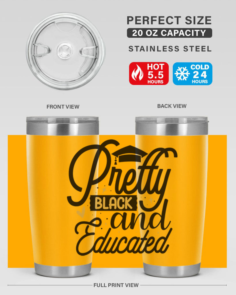 Pretty black and educated copy Style 12#- women-girls- Tumbler