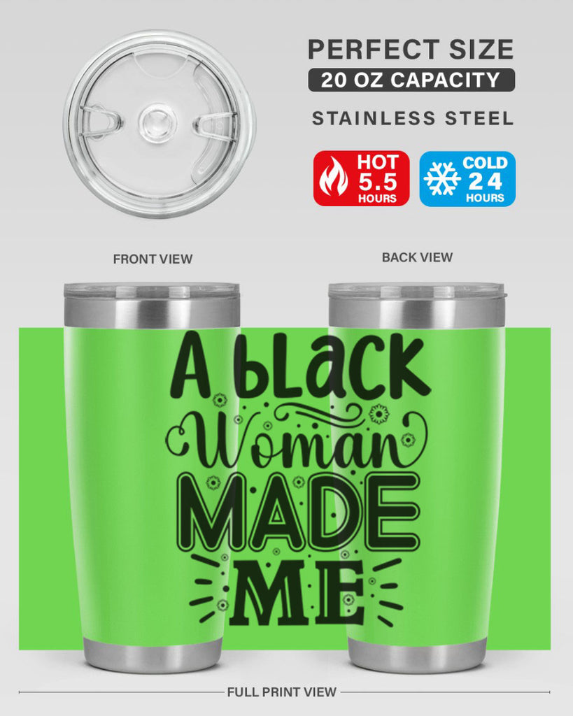 A black woman made me Style 66#- women-girls- Tumbler