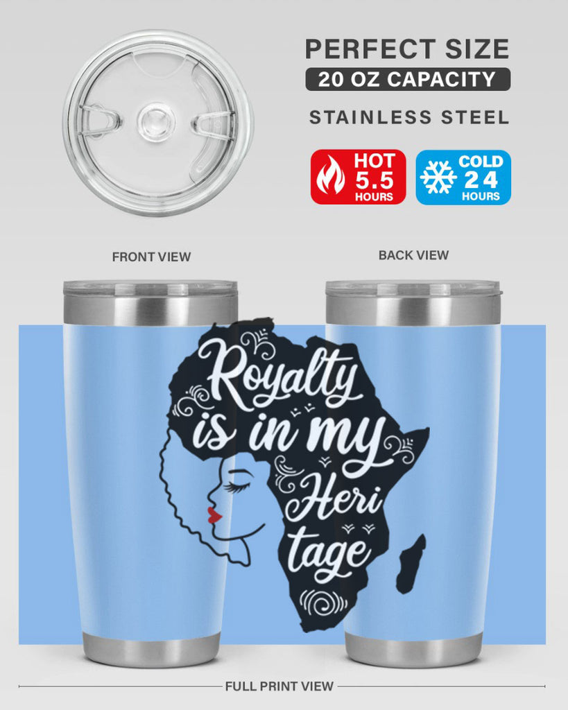 royalty is in my Hertitage Style 9#- women-girls- Tumbler