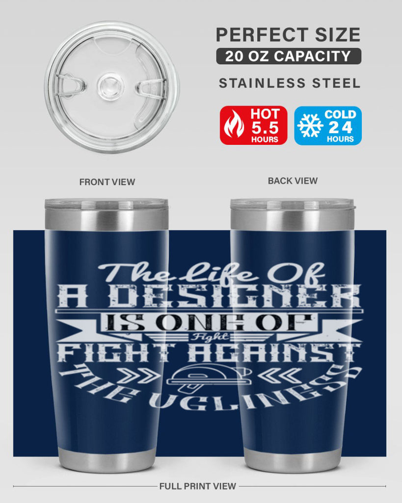 The life of a designer is one of fight fight against the ugliness Style 13#- architect- tumbler