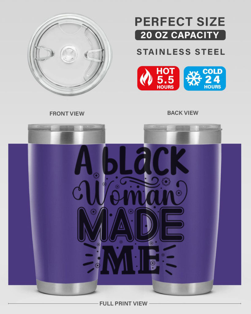 A black woman made me Style 66#- women-girls- Tumbler