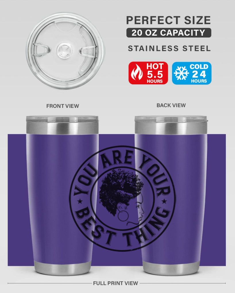 You are your best thing Style 42#- afro- Tumbler