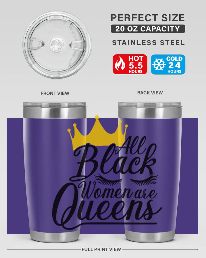 all black women are queens Style 65#- women-girls- Tumbler